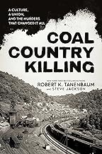 Coal Country Killing: A Culture, a Union, and the Murders That Changed It All