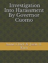 REPORT OF INVESTIGATION INTO ALLEGATIONS OF SEXUAL HARASSMENT BY GOVERNOR ANDREW M. CUOMO