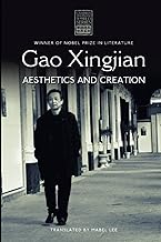 Gao Xingjian: Aesthetics and Creation