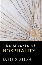 The Miracle of Hospitality