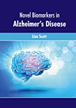 Novel Biomarkers in Alzheimer’s Disease