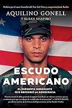 Escudo Americano: El Sargento Inmigrante Que Defendió La Democracia