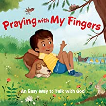 Praying With My Fingers: An Easy Way to Talk to God
