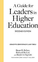 A Guide for Leaders in Higher Education: Core Concepts, Competencies, and Tools