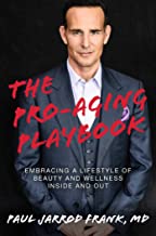 The Pro-aging Playbook: Embracing a Lifestyle of Beauty and Wellness Inside and Out