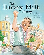 The Harvey Milk Story