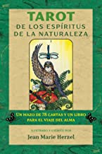 Tarot de los espíritus de la naturaleza: Un mazo de 78 cartas y un libro para el viaje del alma