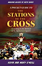 Building Blocks of Faith a Pocket Guide to the Stations of the Cross