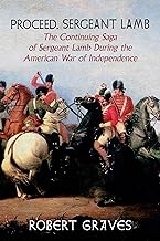 Proceed, Sergeant Lamb: The Continuing Saga of Sergeant Lamb During the American War of Independence