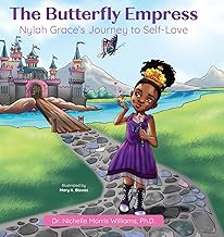 The Butterfly Empress: Nylah Grace's Journey to Self-Love