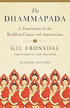 The Dhammapada: A Translation of the Buddhist Classic with Annotations