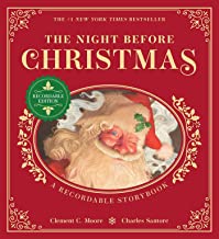 The Night Before Christmas Press & Play Recordable Storybook: Record Your Family's Night Before Christmas with this New York Times Bestselling Edition of The Night Before Christmas