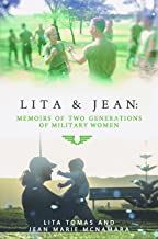Lita & Jean: Memoirs of Two Generations of Military Women