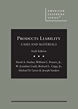 Products Liability: Cases and Materials