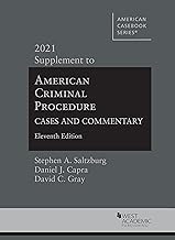 American Criminal Procedure: Cases and Commentary, 2021 Supplement