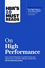 Hbr's 10 Must Reads on High Performance