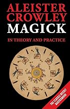 MAGICK IN THEORY AND PRACTICE