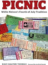 Picnic: Willie Nelson's Fourth of July Tradition