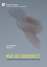 What are Coincidences? A Philosophical Guide Between Science and Common Sense
