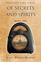 Of Secrets and Spirits: Book Two