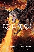 Revelation: What John Knew: 0