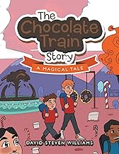 The Chocolate Train Story: A Magical Tale