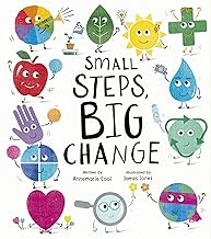Small Steps, Big Change