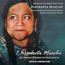 I, Rigoberta Menchú: An Indian Woman in Guatemala: Library Edition