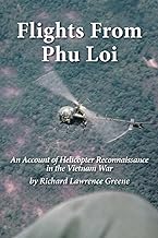Flights from Phu Loi: An Account of Helicopter Reconnaissance in the Vietnam War