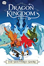 Dragon Kingdom of Wrenly 8: The Shattered Shore: Volume 8