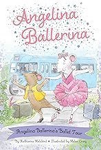 Angelina Ballerina's Ballet Tour