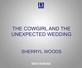 The Cowgirl and the Unexpected Wedding