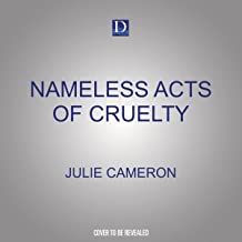 Nameless Acts of Cruelty