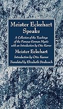 Meister Eckehart Speaks