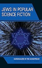 Jews in Popular Science Fiction: Marginalized in the Mainstream