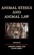 Animal Ethics and Animal Law