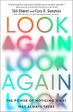 Look Again: The Power of Noticing What Was Always There
