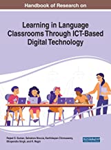 Facilitating Learning in Language Classrooms Through ICT-Based Digital Technology
