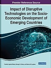 Impact of Disruptive Technologies on the Socio-economic Development of Emerging Countries