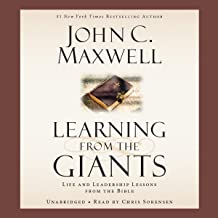 Learning from the Giants: Life and Leadership Lessons from the Bible