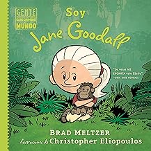 Soy Jane Goodall / I am Jane Goodall (Gente común y corriente que cambió el mundo / Ordinary People Change the World) - Spanish Edition