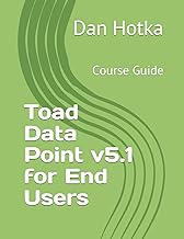 Toad Data Point v5.1 for End Users: Course Guide