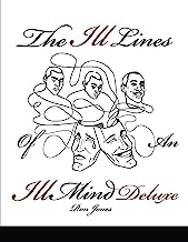 The Ill Lines of an Ill Mind Deluxe