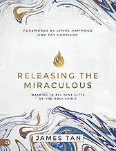Releasing the Miraculous (Large Print Edition): Walking in all Nine Gifts of the Holy Spirit