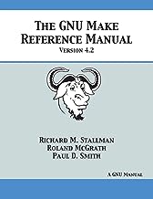 Gnu Make Reference Manual: Version 4.2