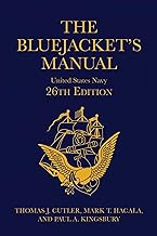 The Bluejacket's Manual: United States Navy