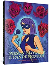 Poison Flowers and Pandemonium