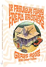 The Fabulous Furry Freak Brothers: Grass Roots and Other Follies