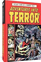 The Atlas Comics Library: Adventures into Terror