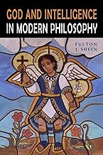 God and Intelligence in Modern Philosophy